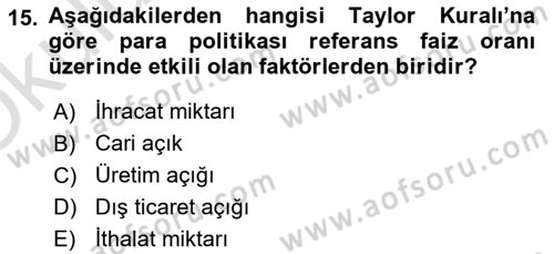 Para Politikası Dersi 2022 - 2023 Yılı Yaz Okulu Sınav Soruları 15. Soru