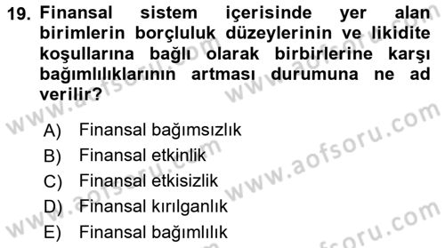 Para Politikası Dersi 2022 - 2023 Yılı Yaz Okulu Sınav Soruları 19. Soru