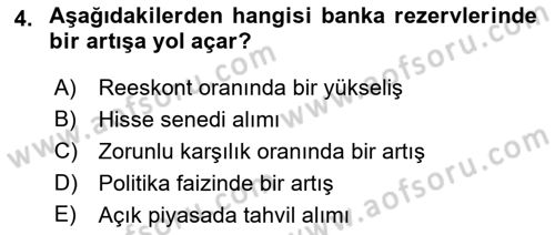 Para Politikası Dersi 2022 - 2023 Yılı Yaz Okulu Sınav Soruları 4. Soru