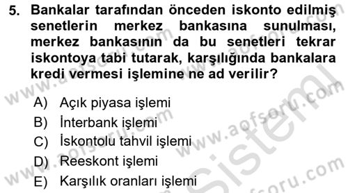 Para Politikası Dersi 2022 - 2023 Yılı Yaz Okulu Sınav Soruları 5. Soru