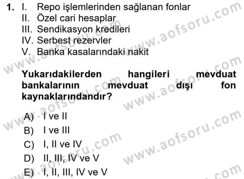 Para Politikası Dersi 2023 - 2024 Yılı (Vize) Ara Sınav Soruları 1. Soru