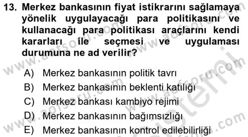 Para Politikası Dersi 2023 - 2024 Yılı (Vize) Ara Sınav Soruları 13. Soru