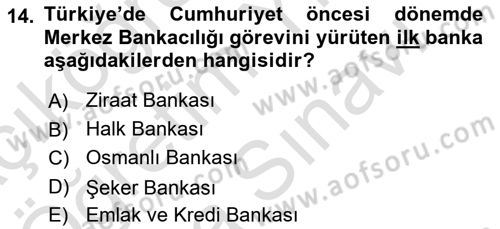 Para Politikası Dersi 2023 - 2024 Yılı (Vize) Ara Sınav Soruları 14. Soru
