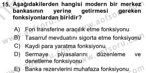Para Politikası Dersi 2023 - 2024 Yılı (Vize) Ara Sınav Soruları 15. Soru