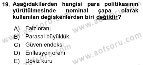 Para Politikası Dersi 2023 - 2024 Yılı (Vize) Ara Sınav Soruları 19. Soru