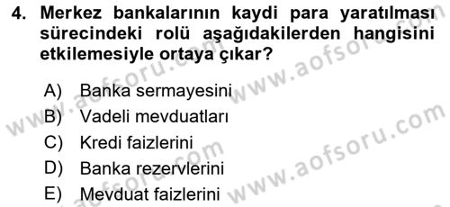Para Politikası Dersi 2023 - 2024 Yılı (Vize) Ara Sınav Soruları 4. Soru