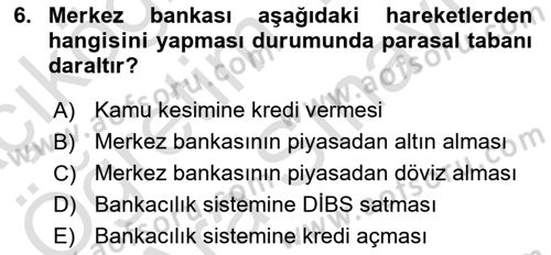 Para Politikası Dersi 2023 - 2024 Yılı (Vize) Ara Sınav Soruları 6. Soru