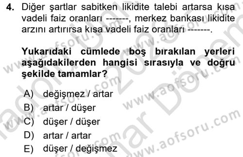 Para Politikası Dersi 2023 - 2024 Yılı (Final) Dönem Sonu Sınav Soruları 4. Soru