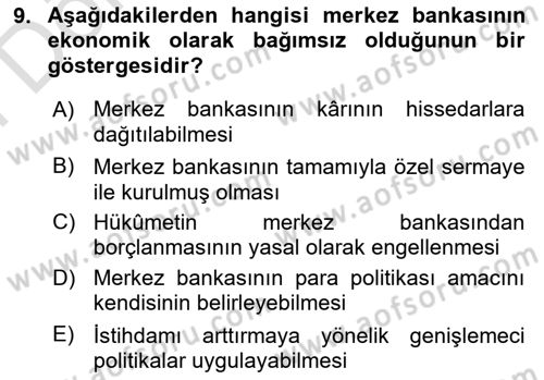 Para Politikası Dersi 2023 - 2024 Yılı (Final) Dönem Sonu Sınav Soruları 9. Soru