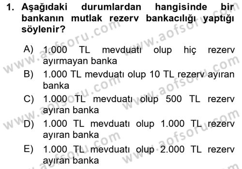 Para Politikası Dersi 2023 - 2024 Yılı Yaz Okulu Sınav Soruları 1. Soru