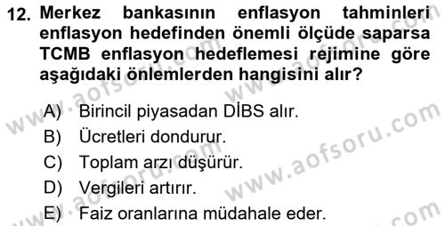 Para Politikası Dersi 2023 - 2024 Yılı Yaz Okulu Sınav Soruları 12. Soru