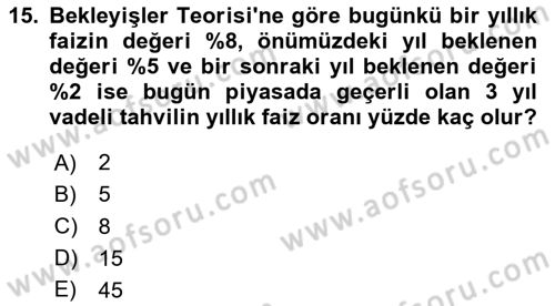 Para Politikası Dersi 2023 - 2024 Yılı Yaz Okulu Sınav Soruları 15. Soru
