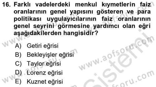 Para Politikası Dersi 2023 - 2024 Yılı Yaz Okulu Sınav Soruları 16. Soru