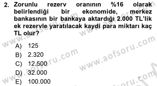 Para Politikası Dersi 2023 - 2024 Yılı Yaz Okulu Sınav Soruları 2. Soru