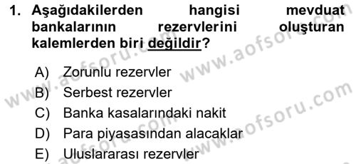 Para Politikası Dersi 2024 - 2025 Yılı (Vize) Ara Sınav Soruları 1. Soru
