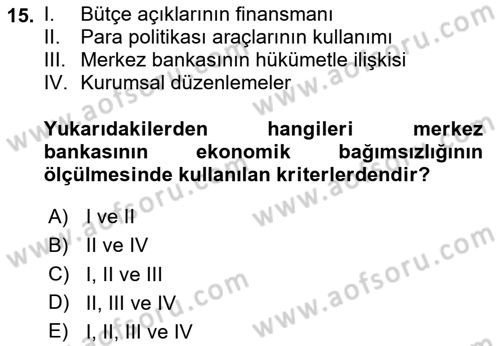 Para Politikası Dersi 2024 - 2025 Yılı (Vize) Ara Sınav Soruları 15. Soru
