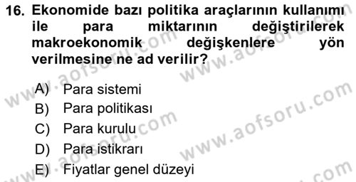 Para Politikası Dersi 2024 - 2025 Yılı (Vize) Ara Sınav Soruları 16. Soru