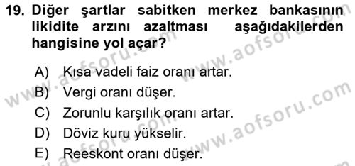 Para Politikası Dersi 2024 - 2025 Yılı (Vize) Ara Sınav Soruları 19. Soru