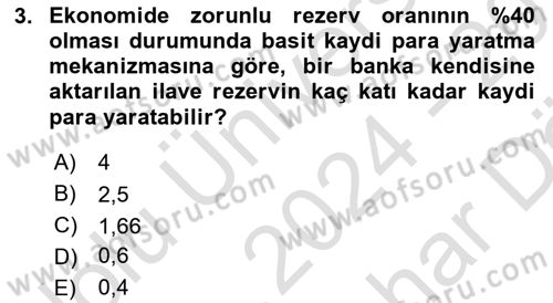 Para Politikası Dersi 2024 - 2025 Yılı (Vize) Ara Sınav Soruları 3. Soru