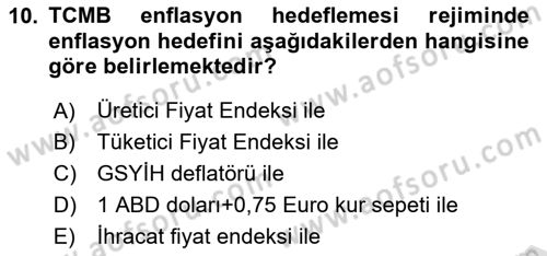Para Politikası Dersi 2024 - 2025 Yılı (Final) Dönem Sonu Sınav Soruları 10. Soru
