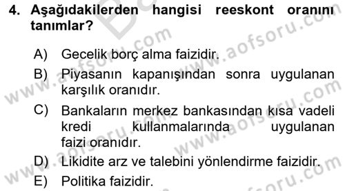 Para Politikası Dersi 2024 - 2025 Yılı (Final) Dönem Sonu Sınav Soruları 4. Soru