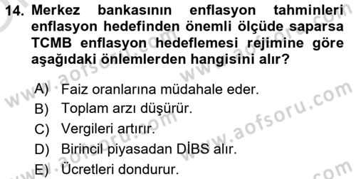 Para Politikası Dersi 2024 - 2025 Yılı Yaz Okulu Sınav Soruları 14. Soru