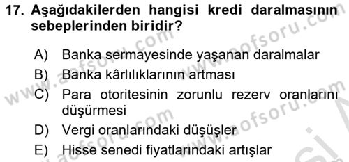 Para Politikası Dersi 2024 - 2025 Yılı Yaz Okulu Sınav Soruları 17. Soru