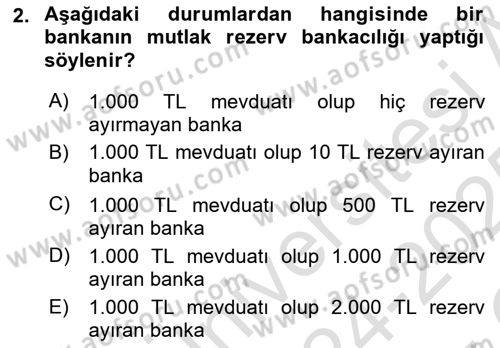 Para Politikası Dersi 2024 - 2025 Yılı Yaz Okulu Sınav Soruları 2. Soru