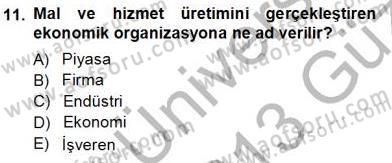 Sanayi Ekonomisi Dersi 2012 - 2013 Yılı (Vize) Ara Sınav Soruları 11. Soru