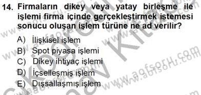 Sanayi Ekonomisi Dersi 2012 - 2013 Yılı (Vize) Ara Sınav Soruları 14. Soru