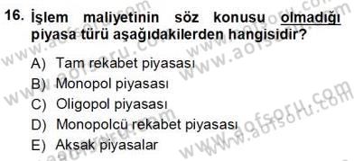 Sanayi Ekonomisi Dersi 2012 - 2013 Yılı (Vize) Ara Sınav Soruları 16. Soru