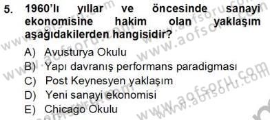 Sanayi Ekonomisi Dersi 2012 - 2013 Yılı (Vize) Ara Sınav Soruları 5. Soru