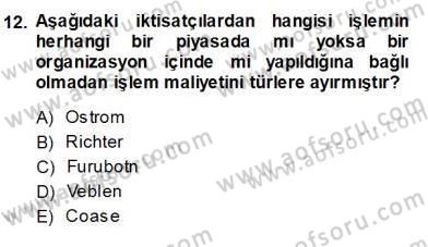 Sanayi Ekonomisi Dersi 2013 - 2014 Yılı (Vize) Ara Sınav Soruları 12. Soru
