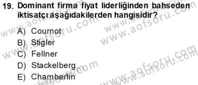 Sanayi Ekonomisi Dersi 2013 - 2014 Yılı Tek Ders Sınav Soruları 19. Soru