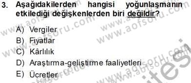 Sanayi Ekonomisi Dersi 2013 - 2014 Yılı Tek Ders Sınav Soruları 3. Soru