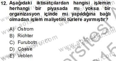 Sanayi Ekonomisi Dersi 2014 - 2015 Yılı (Vize) Ara Sınav Soruları 12. Soru