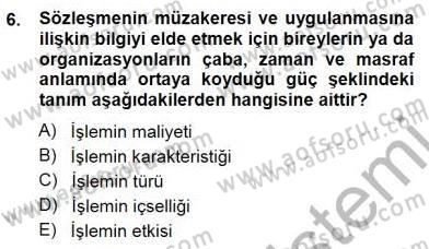 Sanayi Ekonomisi Dersi 2014 - 2015 Yılı (Final) Dönem Sonu Sınavı 6. Soru