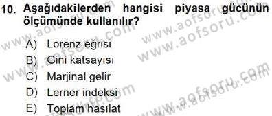 Sanayi Ekonomisi Dersi 2015 - 2016 Yılı (Vize) Ara Sınav Soruları 10. Soru