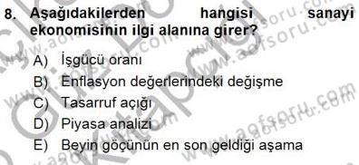 Sanayi Ekonomisi Dersi 2015 - 2016 Yılı (Vize) Ara Sınav Soruları 8. Soru
