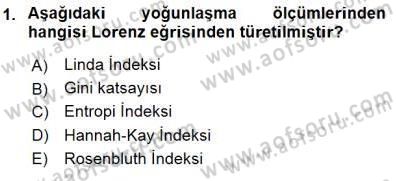 Sanayi Ekonomisi Dersi 2015 - 2016 Yılı (Final) Dönem Sonu Sınav Soruları 1. Soru