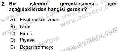 Sanayi Ekonomisi Dersi 2015 - 2016 Yılı (Final) Dönem Sonu Sınav Soruları 2. Soru