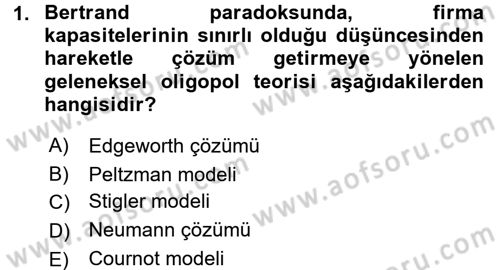 Sanayi Ekonomisi Dersi 2016 - 2017 Yılı (Final) Dönem Sonu Sınav Soruları 1. Soru