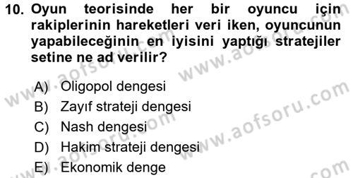 Sanayi Ekonomisi Dersi 2017 - 2018 Yılı 3 Ders Sınav Soruları 10. Soru