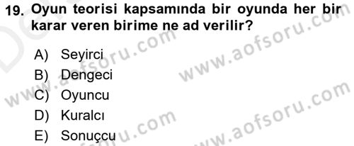 Sanayi Ekonomisi Dersi 2017 - 2018 Yılı 3 Ders Sınav Soruları 19. Soru