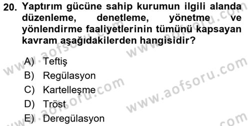 Sanayi Ekonomisi Dersi 2017 - 2018 Yılı 3 Ders Sınav Soruları 20. Soru