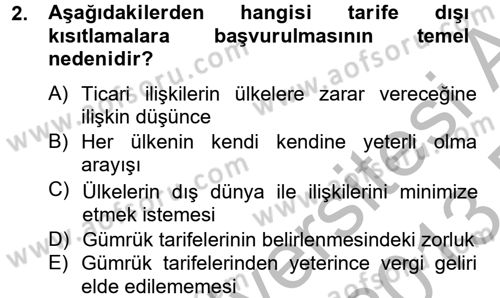Uluslararası İktisat Politikası Dersi 2012 - 2013 Yılı (Final) Dönem Sonu Sınav Soruları 2. Soru