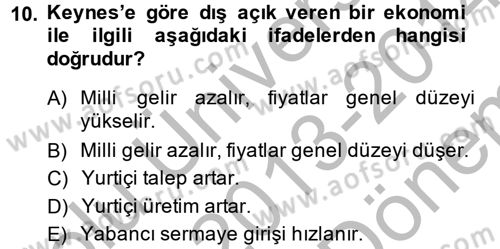 Uluslararası İktisat Politikası Dersi 2013 - 2014 Yılı (Final) Dönem Sonu Sınav Soruları 10. Soru