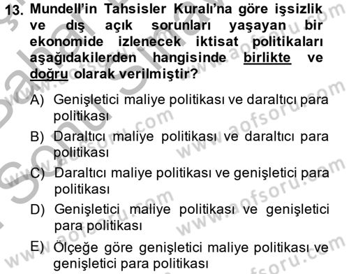 Uluslararası İktisat Politikası Dersi 2013 - 2014 Yılı (Final) Dönem Sonu Sınav Soruları 13. Soru