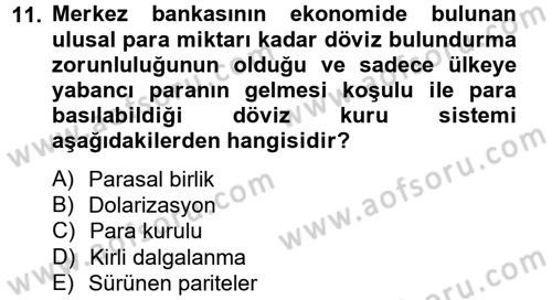 Uluslararası İktisat Politikası Dersi 2013 - 2014 Yılı Tek Ders Sınav Soruları 11. Soru