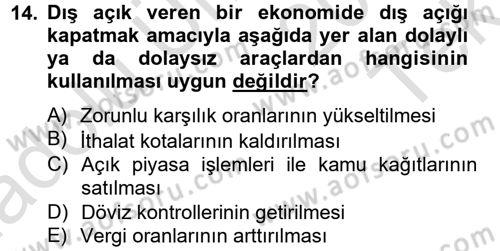 Uluslararası İktisat Politikası Dersi 2013 - 2014 Yılı Tek Ders Sınav Soruları 14. Soru